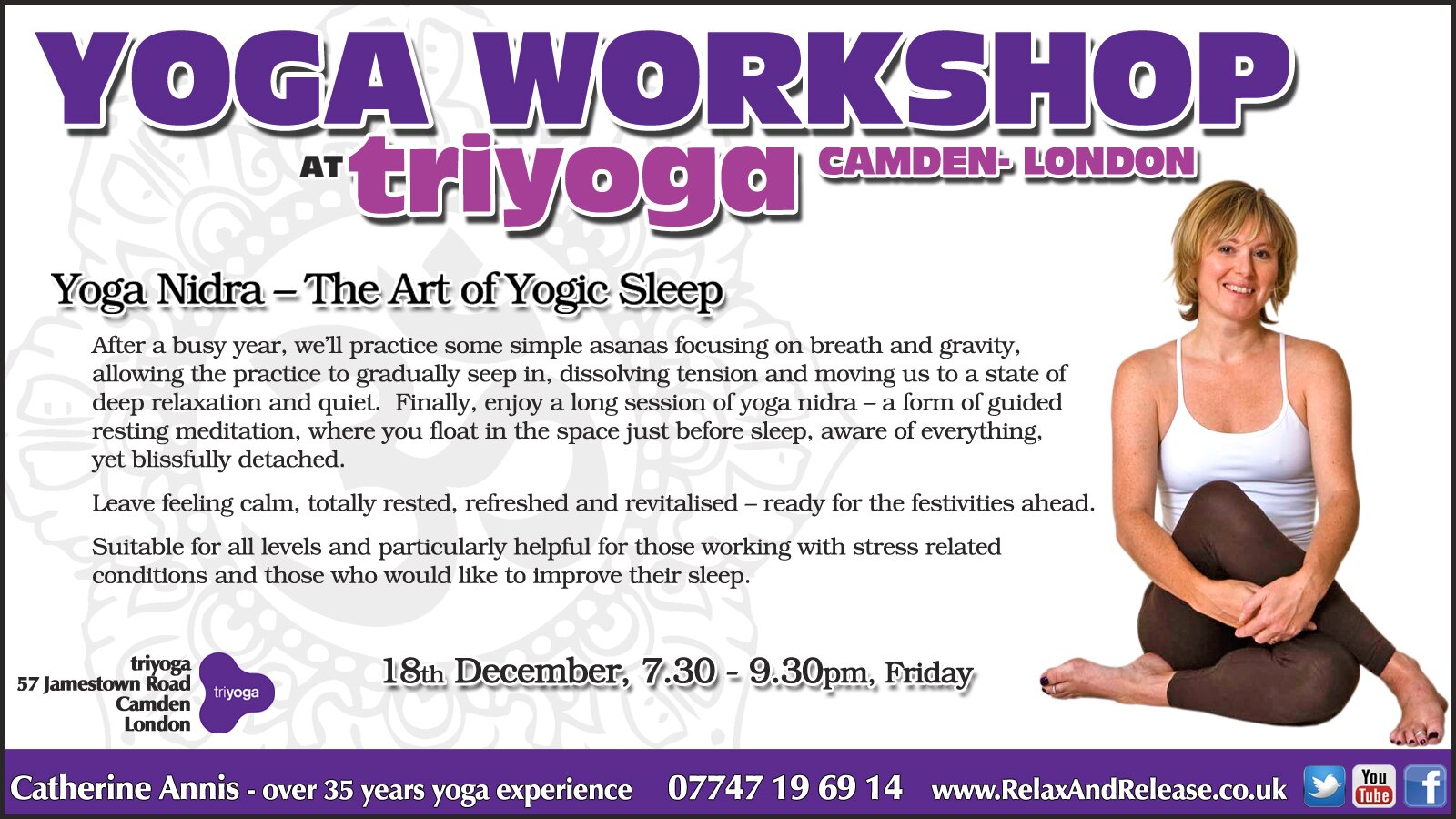 Triyoga, Yoga, Workshop, December, 2015, Jamestown Road, Camden, Scaravelli Inspired, Catherine Annis, London, UK, NW1, Friday, Yoga Nidra