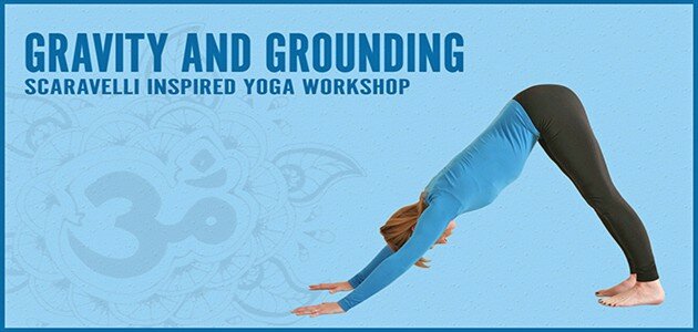 Scaravelli Yoga Workshop Gravity Grounding Catherine Annis London UK 630